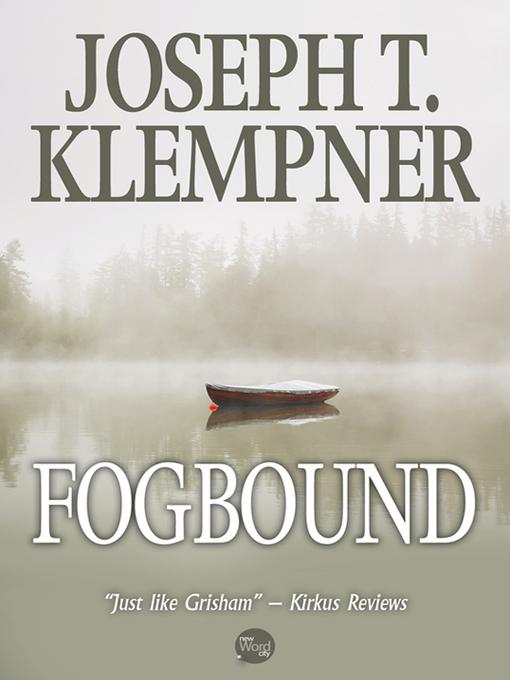 Title details for Fogbound by Joseph T. Klempner - Available